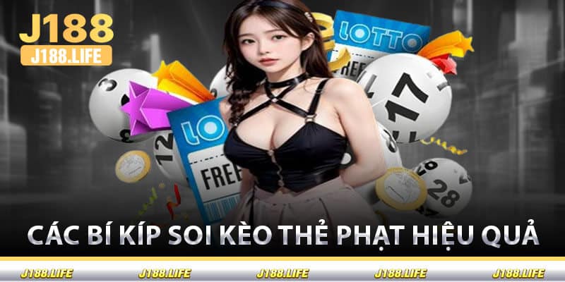 Các Bí Kíp Soi Kèo Thẻ Phạt Hiệu Quả