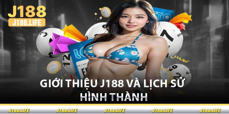 Giới thiệu J188 và lịch sử hình thành