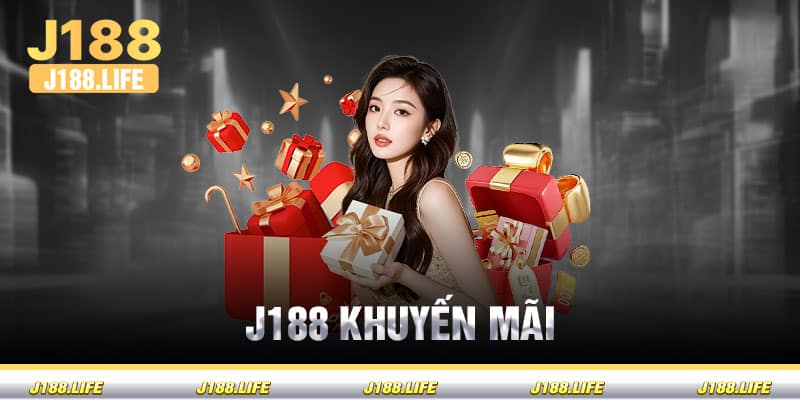 Những khuyến mãi mới 2026 mà nhà cái J188 cung cấp